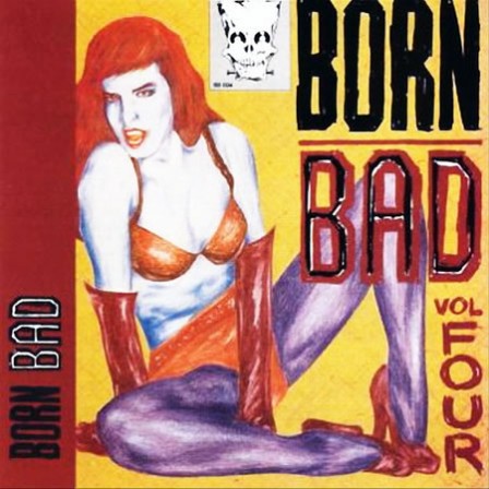 Born Bad, Volume Four.jpg, juil. 2017 Born Bad, Volume Four.jpg